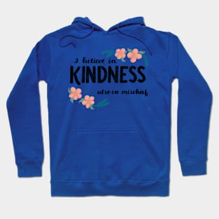 Kindness Hoodie